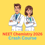 NEET Chemistry Crash Course June 2026